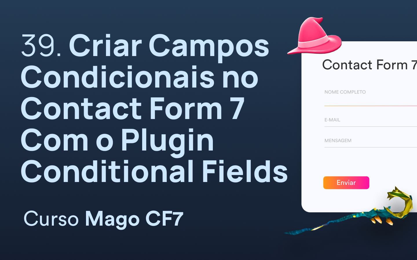 Criar Campos Condicionais no Contact Form 7 Com o Plugin Conditional ...
